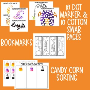 May include: A set of printable Halloween-themed activity pages for kids. The pages include dot marker and cotton swab art, bookmarks, and a candy corn sorting activity.