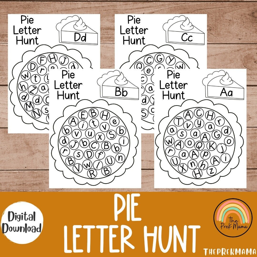 Pie Letter Hunt, Thanksgiving and Fall Preschool Printable, Letter Recognition, Homeschool Preschool, Winter Activity for Kids, Dot Markers