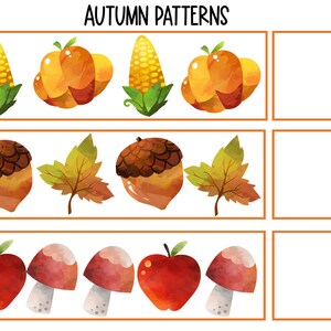 May include: Autumn patterns worksheet with images of corn, pumpkins, acorns, leaves, apples, and mushrooms. Complete the pattern by drawing the missing image.