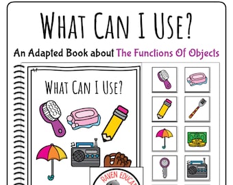 May include: A colorful book titled "What Can I Use?" with illustrations of objects like a hairbrush, soap, pencil, umbrella, radio, baseball glove, key, camera, and money. The book is part of an adapted book series about the functions of objects. The book cover features a cartoon bird with the text "Raven Education".
