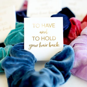 Bridesmaid Hair Scrunchies Bridesmaid Gifts Proposal To Have And To Hold Your Hair Back 15 Colors Tie the Knot Scrunchies image 9