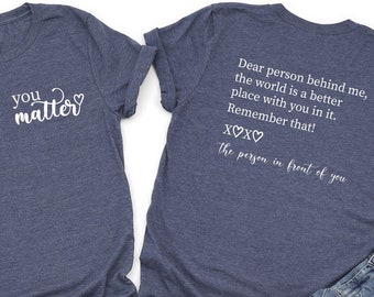 You Matter-shirt: T-shirt met mentale gezondheid en vriendelijkheid