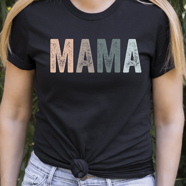 Mama Shirt For Mothers Day Gift, Mom Life Shirt, Mothers Day Shirt, Mama T-shirt For Birthday Gift For Her, Cute Mom Shirt, Baby Shower Gift