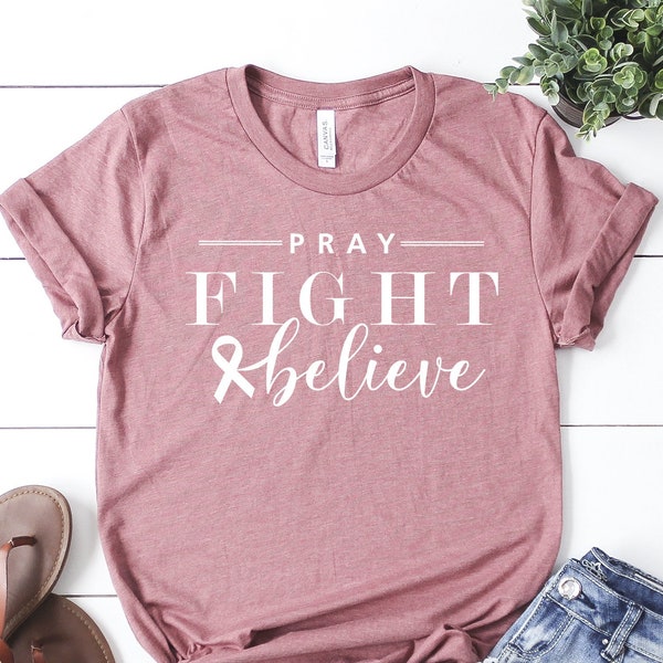 Pray Fight Believe Shirt, Woman Cancer Shirt, Stronger Than Cancer Shirt, Breast Cancer, Pink October, Gift For Friend With Cancer