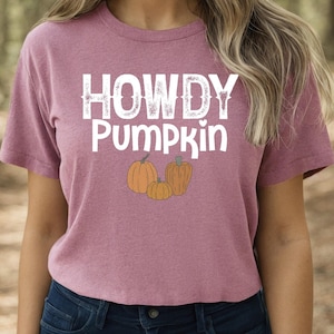 Howdy Pumpkin T-Shirt: Western Fall Thanksgiving Gift