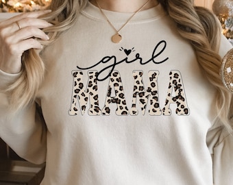Girl Mama Leopard Print Sweatshirt or Hoodie: Mom of Girls Gift