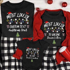 Matching Family Christmas Shirt: Most Likely Custom 2025 Party Tee