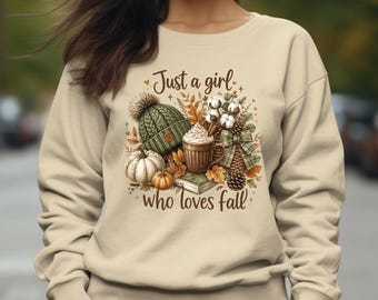 Just a Girl Who Loves Fall Sweatshirt, Cozy Season Sweater, Pumpkin Shirt