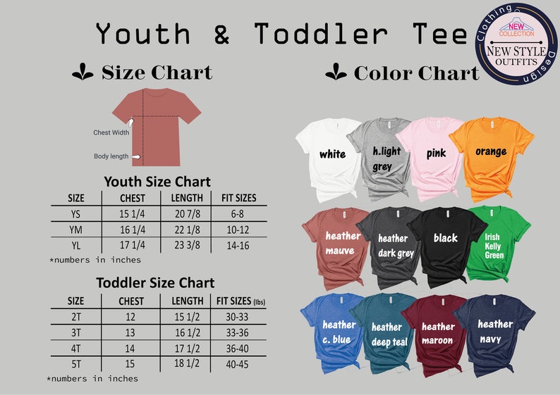 May include: Youth and toddler size chart for t-shirts with color chart showing different colors and styles. The size chart includes chest and length measurements in inches. The color chart shows 12 different colors, including white, heather mauve, heather dark grey, black, Irish Kelly Green, heather c. blue, heather deep teal, heather maroon, and heather navy.