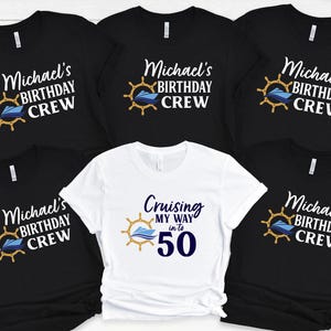 Custom Cruise Birthday Crew Shirt, Personalized Birthday T-Shirt, Custom Birthday Party Tee, Cruise Birthday Party, Birthday Group Shirts