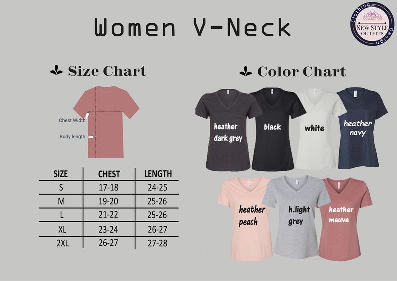 May include: Size chart for women's V-neck T-shirts with measurements in inches. The chart shows sizes S, M, L, XL, and 2XL with corresponding chest and length measurements. The colour chart shows eight different colours: heather dark grey, black, white, heather navy, heather peach, light grey, heather mauve, and heather pink.