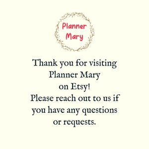 Op de afbeelding: Een bloemenkrans met de tekst "Planner Mary" erin. De tekst onder de krans luidt: "Bedankt voor uw bezoek aan Planner Mary op Etsy! Neem gerust contact met ons op als u vragen of verzoeken heeft."