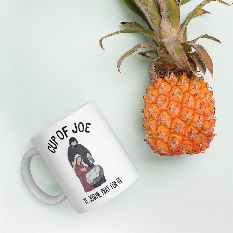 Saint Joseph Mug: Cup of Joe Cute Traditional Catholic Coffee Gift. Joseph / Josephine Gift, Realtor Gift, Choose Size
