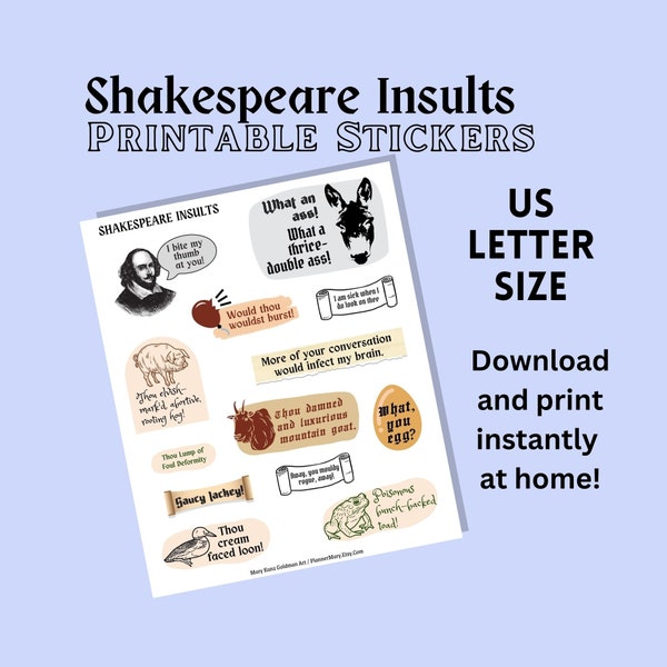 Shakespeare Insult Sticker Sheet: Printable Stickers US Letter Size. Funny Literary Stickers Bookworm Sticker Pack For Him, Her, Kids Adults