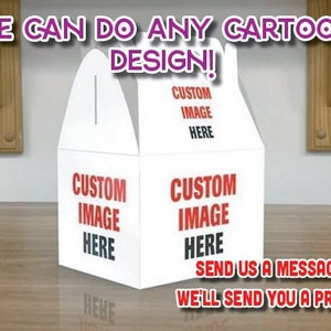 May include: A white cardboard box with a fold-over top. The box has the words "CUSTOM IMAGE HERE" printed on three sides. The text "WE CAN DO ANY CARTOON DESIGN!" is printed in purple at the top of the image. The text "SEND US A MESSAGE, WE'LL SEND YOU A PROOF!" is printed in red at the bottom of the image.