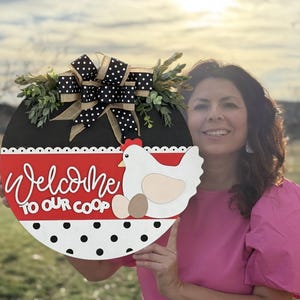Welcome To Our Coop Chicken Door Sign, Door Wreath