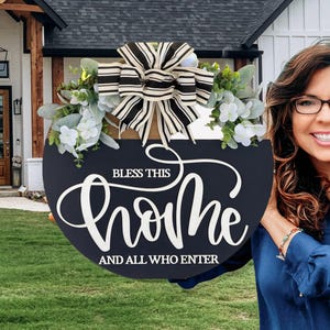 Bless This Home And All Who Enter Door Sign, Door Wreath