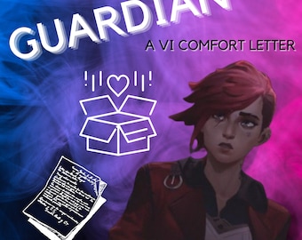 Guardián (Una carta de consuelo de Vi)