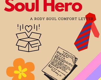 Héroe del alma (Una carta de consuelo para el alma de Rody)