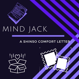 Mind Jack (A Shinso Comfort Letter)