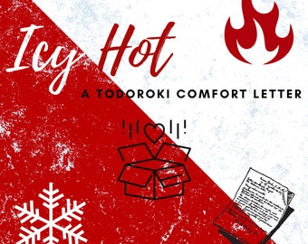 Icy Hot (Una carta de consuelo de Todoroki)