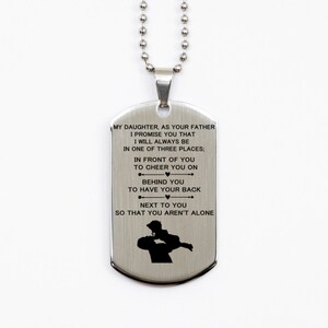 Silver Dogtag For Daughter From Dad. I&#39;ll Always Be There For You. Christmas Gift, Graduation Gift, Birthday Gift. Gift From Dad To Daughter
