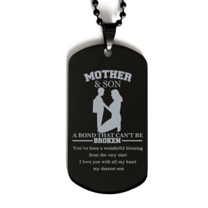 Engraved Dog Tag for son Mom and Son quote Dog tag Son Birthday gif Graduation gift Dog Tag for men Black Dog Tag Personalize Dog Tag