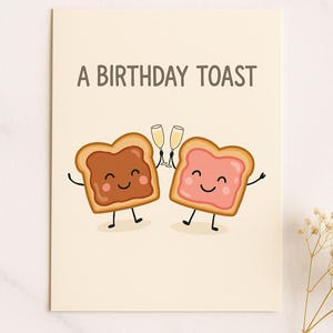 Lustige Geburtstagskarte mit Toast-Motiv | Wortspiel "A Birthday Toast" | Süße Grußkarte für Freunde und Familie