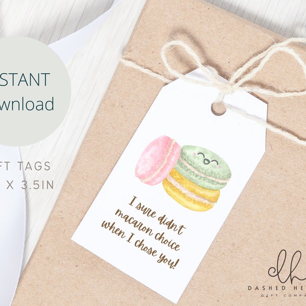 I Sure Didn't Macaron Choice When I Chose You, Punny Macaron Gift Tags, Printable Valentine's Day Tags, Treat Tag, Instant Download