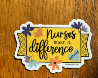 Nurses Make Difference Banner Vinyl Sticker