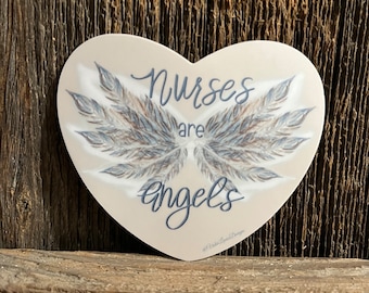 Nurses Are Angels Sticker