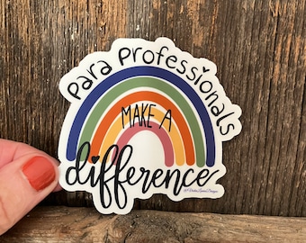 Paraprofessionals Make A Difference Rainbow Sticker