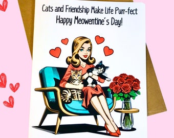 Cat Valentine's Day Card, Funny Valentine for Friend, Galentine Card for Girlfriends, Cat Ladies and Cat Lovers, Happy Meowlentine's Day