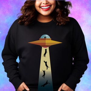 Alien Space Cats Sweatshirt - UFO Cat Shirt, Space Cat, Catduction, Funny UFO Shirt, Alien Shirt, Alien Abduction Shirt