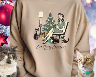 Cat Lady Christmas Sweatshirt, Retro Christmas Shirt, Cat Ladies, Cat Moms, Christmas Tree, Cats, With Pj's or to Holiday Parties