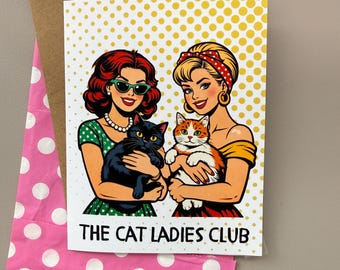 Cat Ladies Club Card – Retro Cat Lady Greeting Card, Gift for Cat Lover, Vintage Style Cat Card
