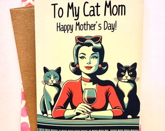 To My Cat Mom, Happy Mother's Day! Mother's Day Card for Cat Mom from the Cat, Funny Cat Mom Card, Retro Greeting Card for Cat Ladies