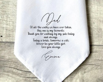 Personalised Wedding Handkerchief for Dad, Father of the Bride Gift, Wedding Keepsake, Personalised Poem or Own Wording, special walk gift