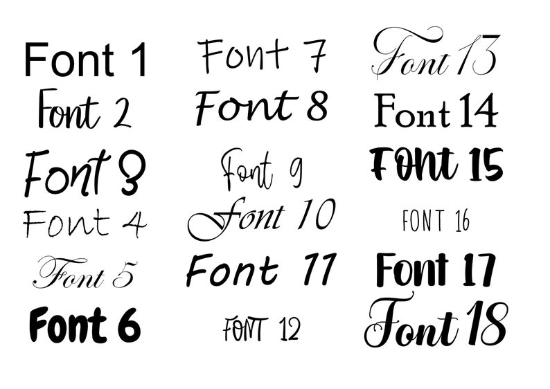 May include: A white background displays 18 different black font styles labeled Font 1 through Font 18. The fonts vary in style, including serif, sans-serif, and script fonts. The image is a font selection guide.
