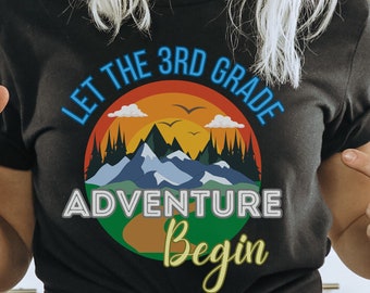 Lehrer Shirt für die dritte Klasse, Shirt für die dritte Klasse, lass das Abenteuer beginnen, Berge Shirt, Klasse T-Shirt, Lehrer Team Shirts, Lehrer T-Shirts