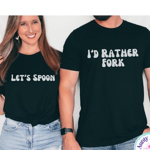 Funny Matching Couple Shirts,Funny Couples Tee,Funny Matching T-Shirt,Couples Gift,Wedding Gift,His and Hers Shirt,Anniversary Gift Couple