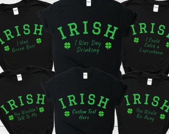 Funny Irish Puns Shirt, Matching Couple Shirt, St Patrick's Day Shirts for Friends, Funny Shirt for Boyfriend Girlfriend, St Paddys Day Gift