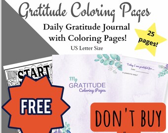 FREEBIE!! Don't Buy These Gratitude Journal and Coloring Pages! Free Download Link in Listing Below