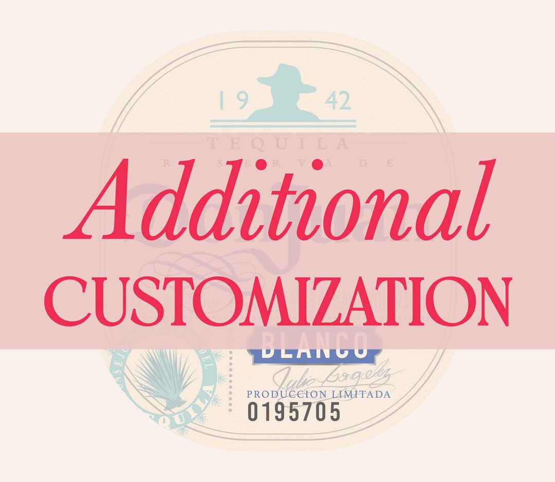 Additional Customization for Don Julio Labels- Custom Name for Each ...