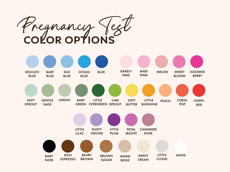 May include: A color chart for pregnancy test options. The text "Pregnancy Test COLOR OPTIONS" is at the top. The chart displays a variety of color swatches with names like "Delicate Blue", "Baby Pink", and "Poppy Red".