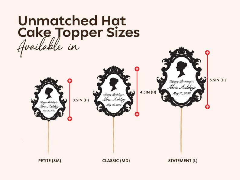 May include: Black cake toppers with a silhouette design, available in three sizes: Petite (3.5 inches high), Classic (4.5 inches high), and Statement (5.5 inches high). Each topper has a decorative frame and reads "Happy Birthday Mrs. Ashley May 16, 2027."
