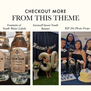 May include: A set of party decorations for a 30th birthday party. The decorations include a banner that says "Farewell Sweet Youth", water bottle labels that say "Acqua from the Fountain of Youth", and photo booth props that say "Forever 29" and "The Big Three-Oh".