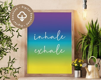 Inhale Exhale Poster - Digital Download Printable Wall Art Print - Yoga Geschenk Minimalist Lettering Dekoration Farbverlauf Chakren