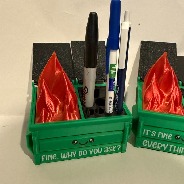 3d Printed Dumpster Fire, customize the sign to say what you want