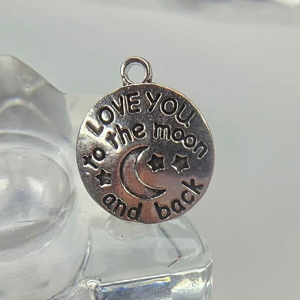 Lot Love You to Moon and Back / One Sided / Disc Shaped Charm / Charms / Pendants  -  18 mm 1, 5, 10, 20 pc lots  Ships From Ohio